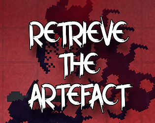 Retrieve The Artefact